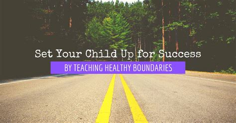 Set Your Child Up For Success By Teaching Healthy Boundaries