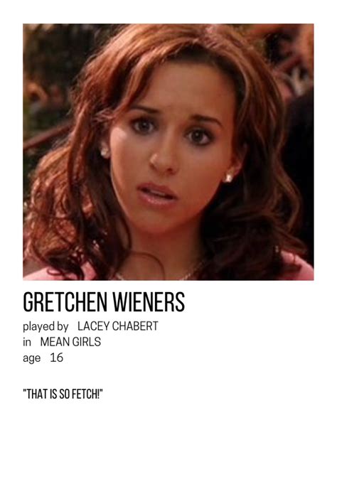 Gretchen Wieners Mean Girls Wiener Lacey Chabert