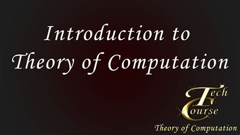 Lecture 1 Introduction To Theory Of Computation Youtube