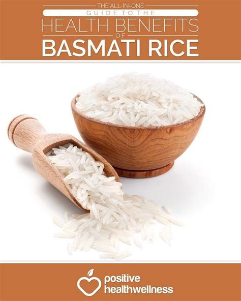 The All In One Guide To The Health Benefits Of Basmati Rice Positive