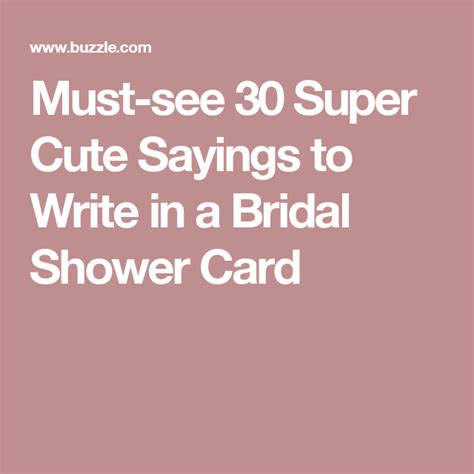 You'll need to write genuinely from your heart, and ensure that your relationship with the future bride guides your. Must-see 30 Super Cute Sayings to Write in a Bridal Shower Card | Bridal shower cards, Wedding ...
