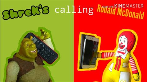 Shreks Calling Ronald Mcdonald Part 1 Youtube