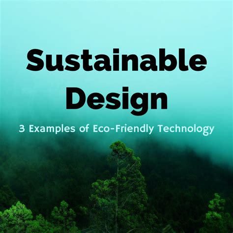 Great Examples Of Sustainable Design Turbofuture