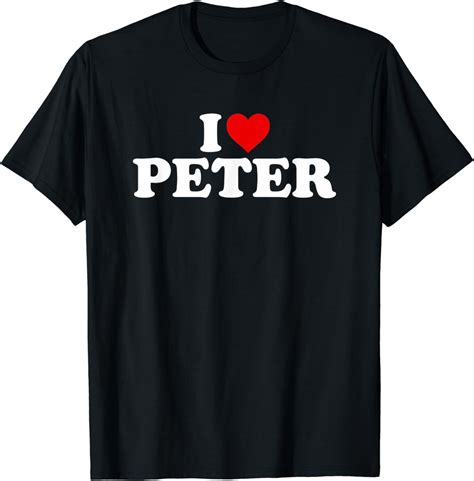 I Love Peter Heart T Shirt Clothing Shoes And Jewelry