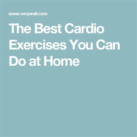 The 9 Best Cardio Exercises You Can Do At Home Best Core Workouts