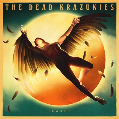 Icarus The Dead Krazukies