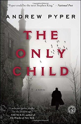 Download The Only Child Andrew Pyper Pdf Uatinaren