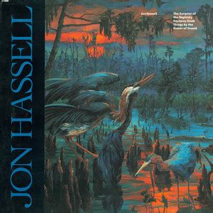 Dream theory in malaya (1981) es algo así como la continuación del possible musics que el trompetista y compositor jon hassell grabó junto al y extraterrestre es dream theory in malaya, un disco inspirado en las lecturas que realizó jon hassell del antropólogo kilton stewart sobre la. PayPlay.FM - Jon Hassell - The Surgeon of the Nightsky ...