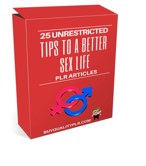 25 unrestricted tips to a better sex life plr articles