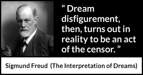 Sigmund Freud Dream Disfigurement Then Turns Out In Reality