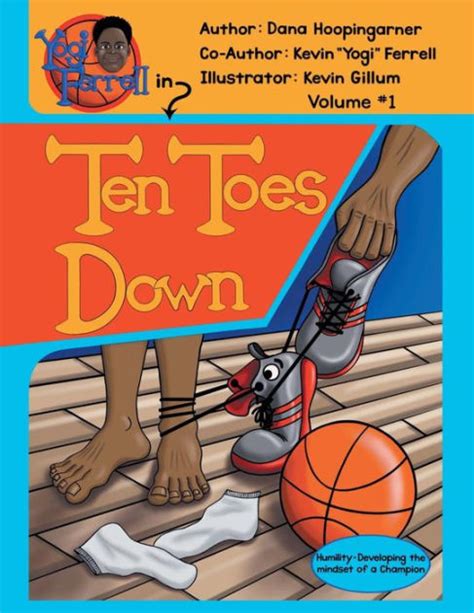 Ten Toes Down Volume 1 By Dana Hoopingarner Kevin Gillum Kevin