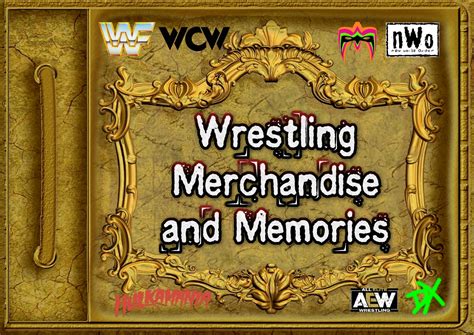 Wrestling Merchandise And Memories
