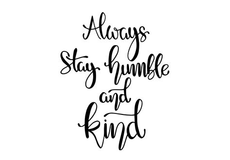 Stay Humble And Kind Messages Adel Loella