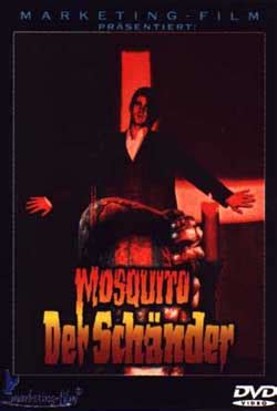Mosquito Der Schänder Film