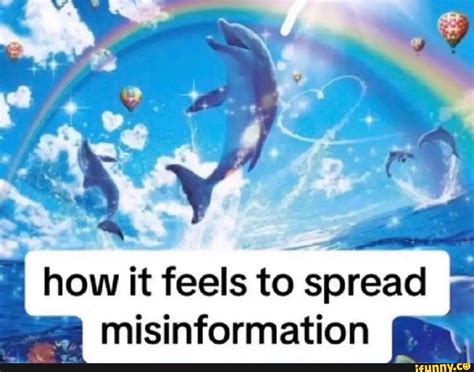 How It Feels To Spread Misinformation Ifunny Brazil