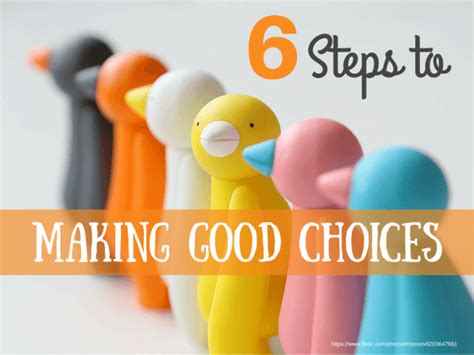 Making Good Choices 6 Steps To Reclaim Your Personal Power
