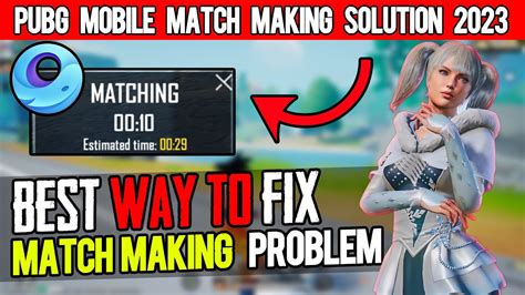 How To Fix Pubg Mobile Gameloop Emulator Matchmaking Time Best Method To Fix Matchmaking