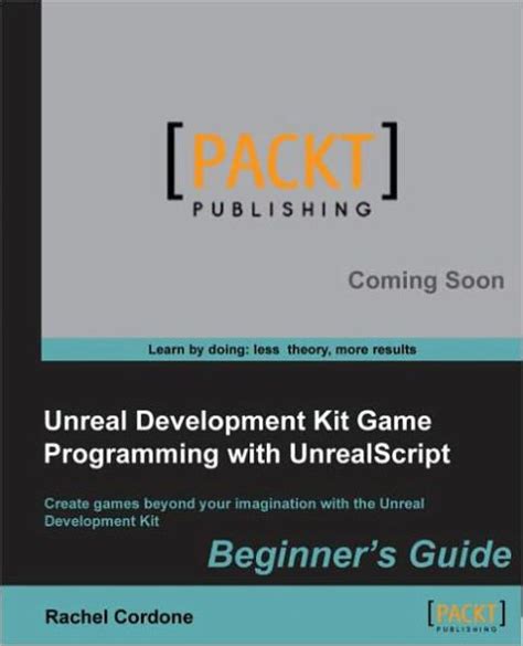 Unreal Development Kit Game Programming With Unrealscript Beginners