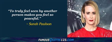 Sarah Paulson Quotes On Life Time Love And People
