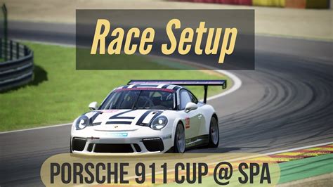 Assetto Corsa Race Setup Porsche Gt Cup Spa Youtube