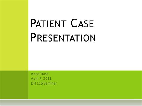 Ppt Patient Case Presentation Powerpoint Presentation Free Download