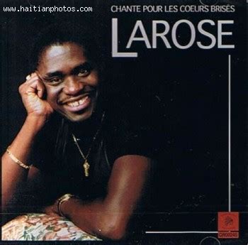 Dieudonné larose, missile 727 pou la guè fini. Dieudonne Larose, A Successful Haitian Musician