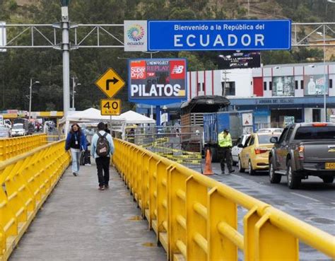 Colombia Y Ecuador Reabrirán La Frontera De Forma Gradual El Artículo