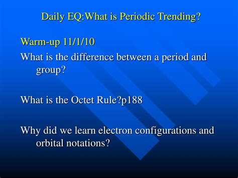 Ppt Daily Eqwhat Is Periodic Trending Powerpoint Presentation Free