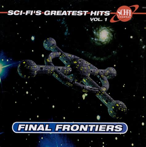 Sci Fis Greatest Hits Vol 1 Final Frontiers Various Artists