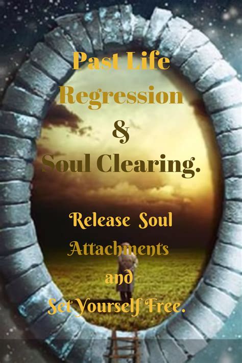 Past Life Regression And Soul Clearing Past Life Regression Past Life