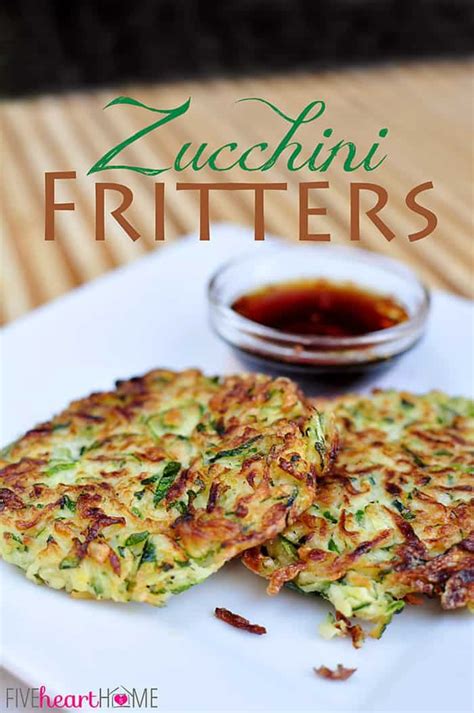 Zucchini Fritters Five Heart Home Cooking Recipes Veggie Dishes