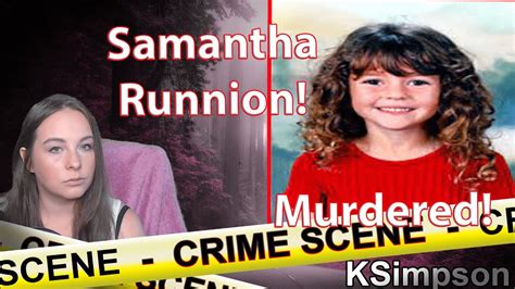 The Murder Of Samantha Runnion Solved Youtube