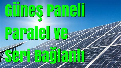 Bütün böyük planetlər, bu planetlərin peyklərinin. GG #25 Gunes panelleri seri ve paralel baglanti - YouTube