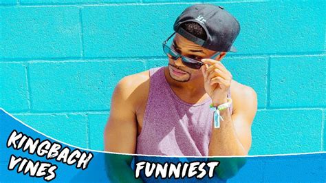 King Bach Best Vines Compilation Best Viners July 2016 Youtube