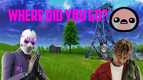 Where Did You Go Rip Juice Wrld 😔😢 Fortnite Montage Youtube