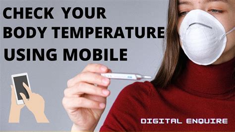 How To Check Body Temperature Using Mobilebody Temperaturedigital