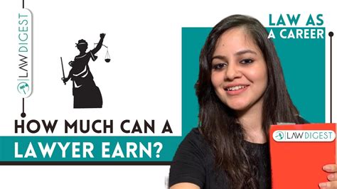 How Much Can You Earn As A Lawyer Law As A Career Salary Of A