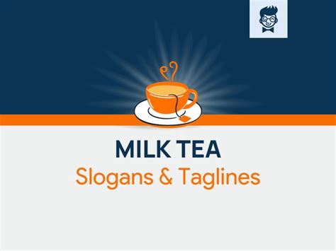 List Of 451 Catchy Milk Tea Slogans And Taglines Milk Tea Slogan Hot