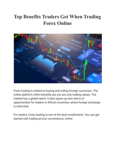Top Benefits Traders Get When Trading Forex Online