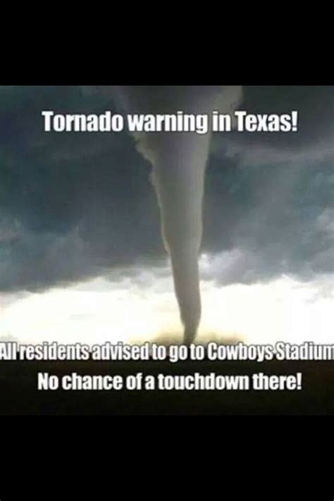 Tornado Warning In Texas Texas Humor Haha Funny Cowboy