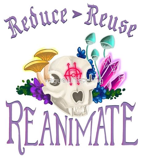 Reanimate By Vaguewhispering Redbubble