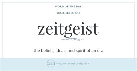Word Of The Day Zeitgeist Merriam Webster