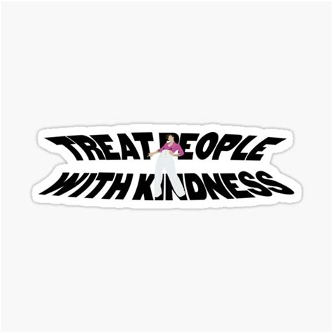 Treat People With Kindness Harry Styles Fine Line Sticker For Sale By