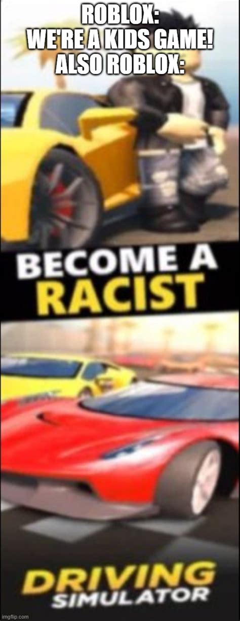 Become A Racist Imgflip