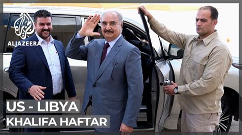 Us Court Accepts Civil Cases Against Libyan Strongman Khalifa Haftar