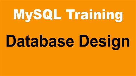 Mysql Tutorial For Beginners Part 5 Database Design Youtube