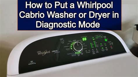 whirlpool cabrio washer and dryer diagnostic mode and read error code list how to youtube