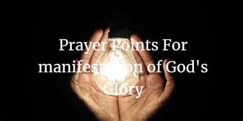 17 Power Prayer Points For Manifestation Of Gods Glory Faith Victorious