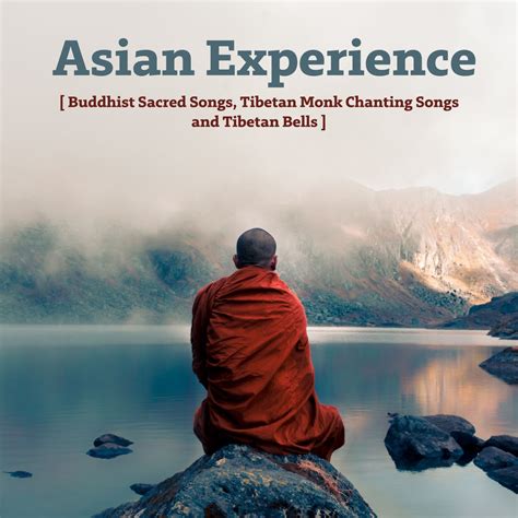Asian Experience Buddhist Sacred Songs Tibetan Monk Chanting Songs