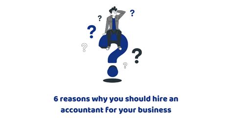 Why You Should Hire An Accountant 6 Reasons Of Hiring An Accountant